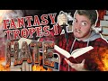 Fantasy Tropes I HATE | Captured in Words