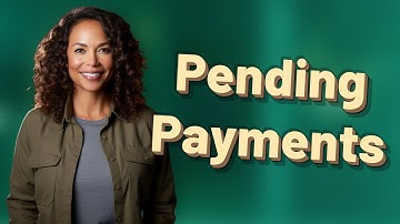 How Long Do Pending Payments Stay in TD Bank Accounts?