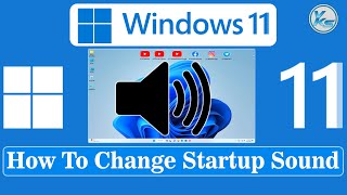 ✅ How To Change The Startup Sound in Windows 11