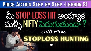 Master Stoploss Hunting Part 1 | Price Action Step by Step Lesson 21