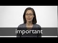 How to pronounce IMPORTANT in British English