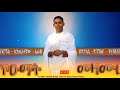 Nonstop Mezmur Cover Collection ጥዑማት ድጋም መዛሙር ብዲ ን ሳምሶን ብርሃነ ዋይዜማ Nonstop Mezmur Cover Collection ጥዑማት ድጋም መዛሙር ብዲ ን ሳምሶን ብርሃነ ዋይዜማ