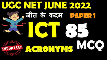 UGC NET 2022 // ICT ACRONYMS // 85 MCQ // Super Expected MCQ// जीत के कदम NET JRF 2022