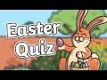 Easter Celebration Quiz