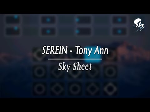 【Sky Sheet】Tony Ann - SEREIN | Sky Cotl Piano Cover