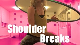 Shoulder Breaks - Hula Hoop Trick auf Deutsch