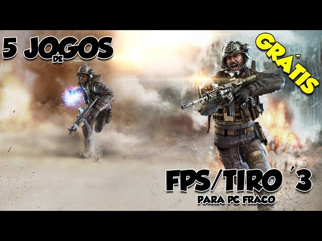 5 Jogos de FPS/Tiro Grátis Online Para Pc Fraco '2 (Download)