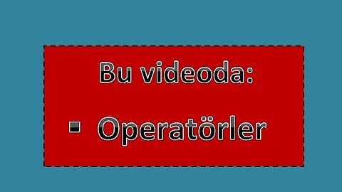 Kodlamaya Giriş #C# Operatörler