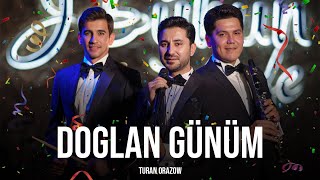 Turan Orazow - Doglan Günüm  Resimi