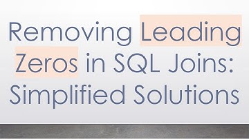 Removing Leading Zeros in SQL Joins: Simplified Solutions