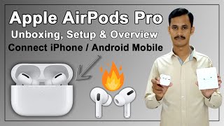 Apple AirPods Pro Unboxing and Review | How to Connect Apple Airpods Pro with Android Smartphones