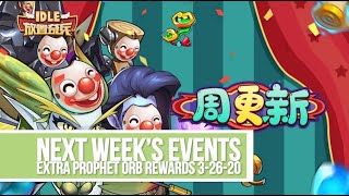 Idle Heroes - Next Week's Events Extra Prophet Orb Rewards 3-26-20