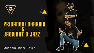 Muqabla Hip-Hop Dance Cover by Jaswant D Jazz & Priyanshi Sharma