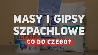 Gipsy, gładzie, kleje, masy szpachlowe... Co do czego?