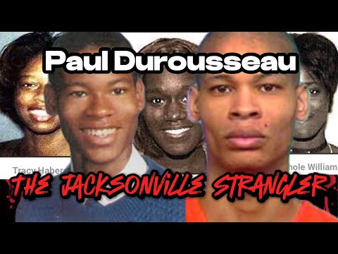 Paul Durousseau | The Jacksonville Strangler #truecrimevideos