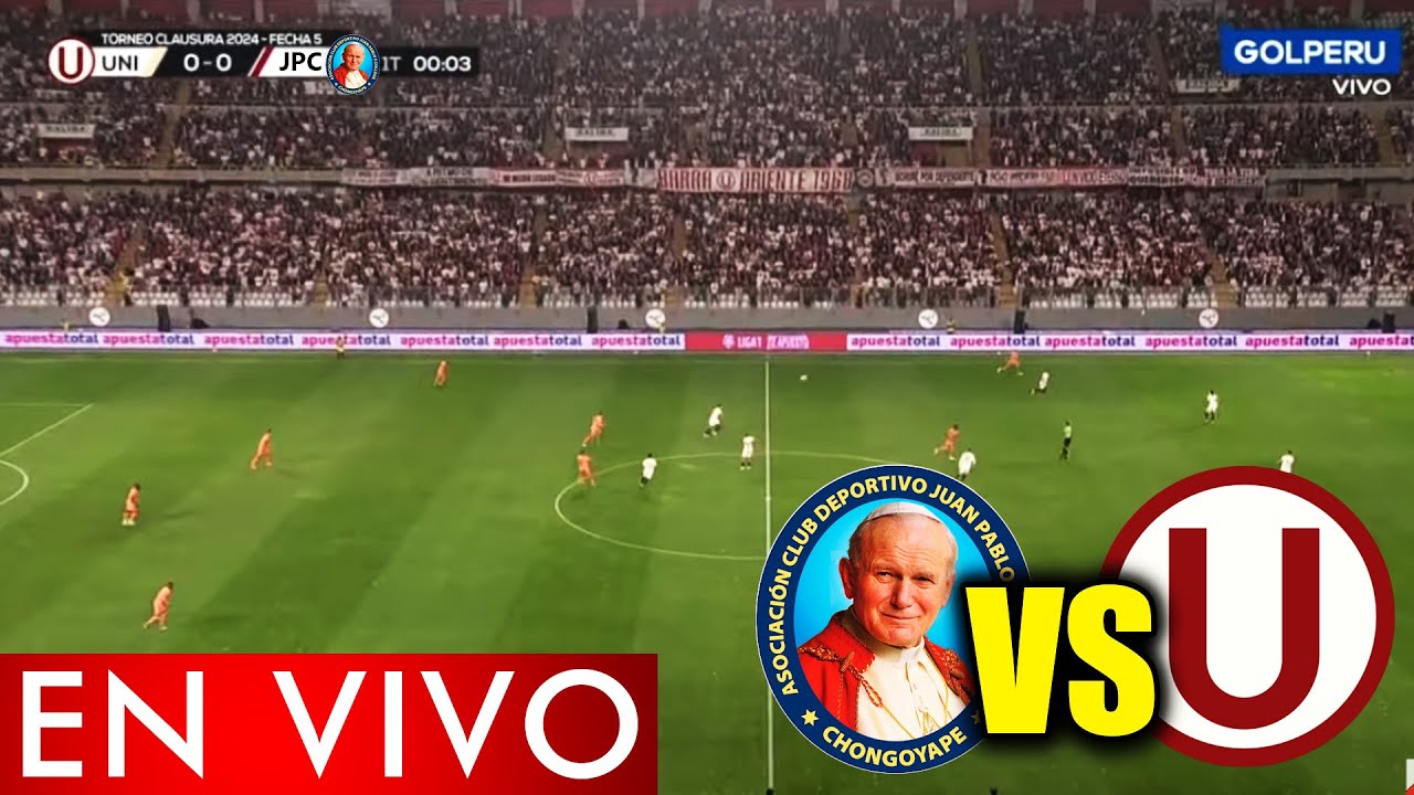 🔴 ¡EN VIVO! JUAN PABLO II vs UNIVERSITARIO | TORNEO APERTURA FECHA 12 ...
