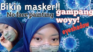 Makeup Art Masker No Face Paintingtari Nurul Anisa