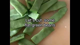 Flat Green Beans Bhorta