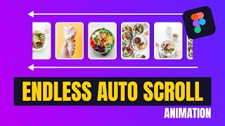 How to Create Endless Auto Scrolling Animation in Figma | Figma Tutorial