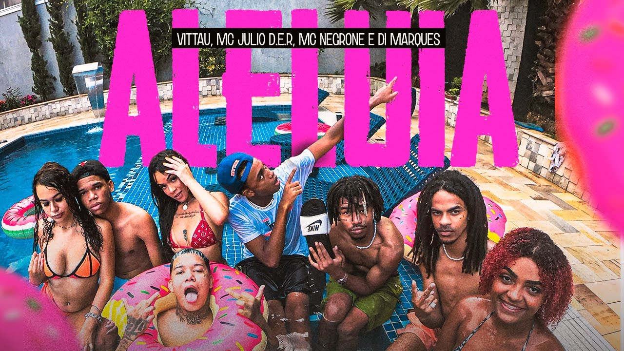 aleluia mc negrone vittau e mc julio d e r prod di aleluia mc negrone vittau e mc julio d e r prod di