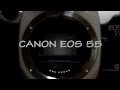CANON EOS 55