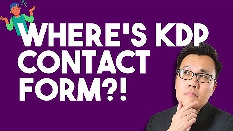 Amazon KDP Support Channels (Bye Contact Form)