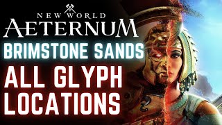 New World: Aeternum - All Ancient Glyph Locations in Brimstone Sands *UPDATED*