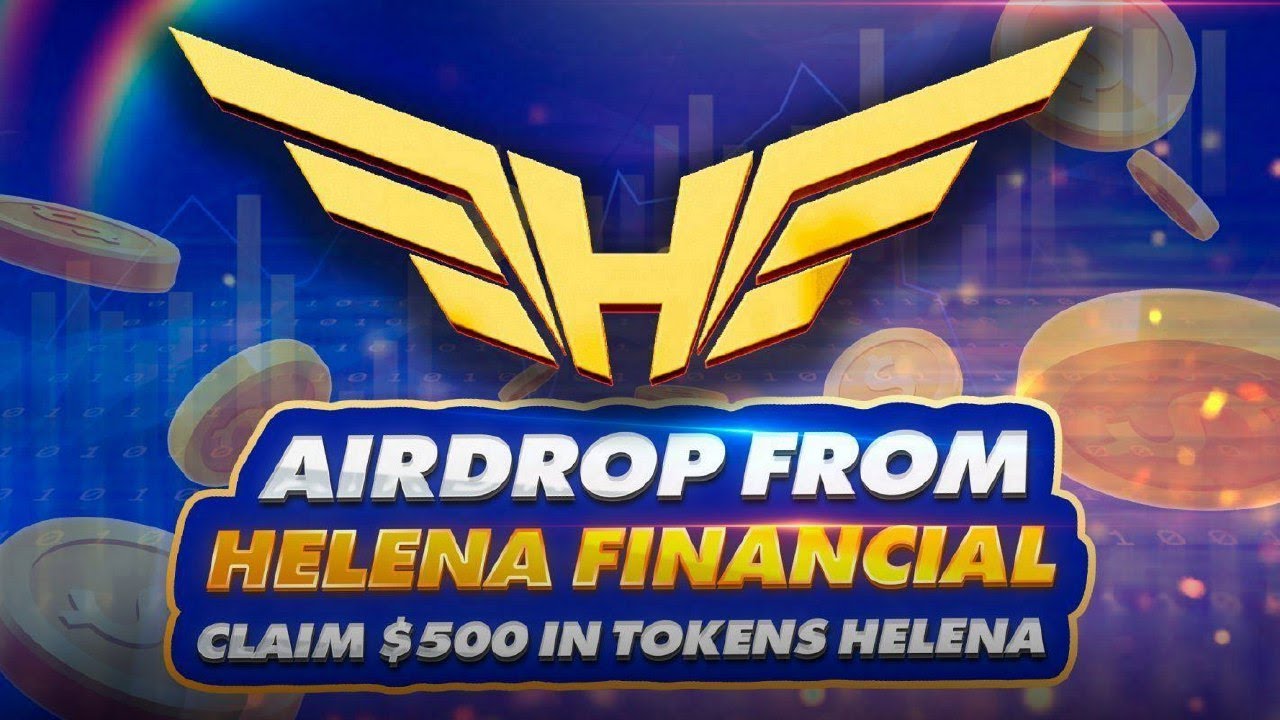 Is HELENA a Good Investments? | Claim airdrop $500