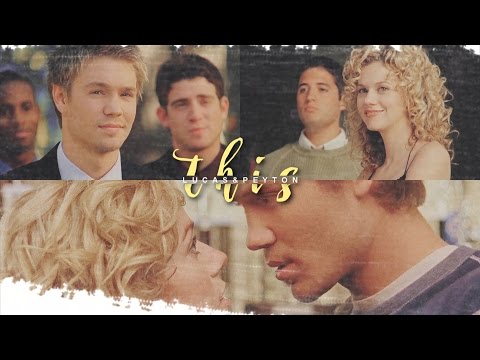 Lucas&Peyton | The start of something beautiful (Season 1)