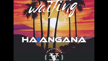 Ha’angana, Inna Vision - Waiting  (Official Audio)