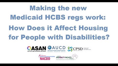 The New HCBS Rule – How Does it Affect Housing for People with Disabilities?!