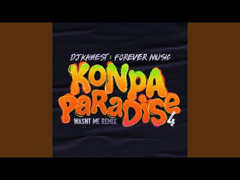 Konpa Paradise 4 (Wasnt me remix)