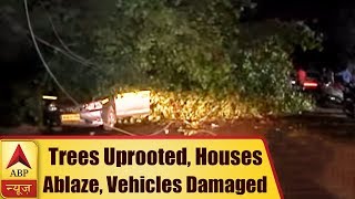 Storm in India: Trees Uprooted, Houses Ablaze, Vehicles Damaged In Squall, Thunderstorm | ABP News