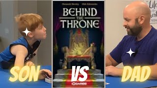 Intense “Behind the Throne” Gameplay! Who will win?!?