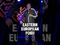 Eastern European Food