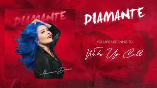 Diamante - Wake Up Call (Official Audio)