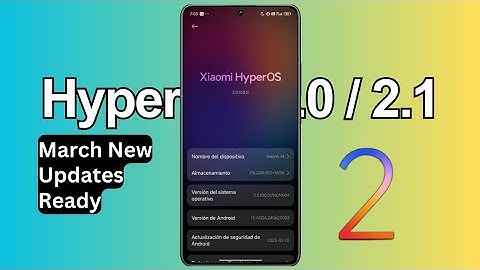 HyperOS 2.0 / 2.1 March Updates are ready for 5 Xiaomi devices 🔥