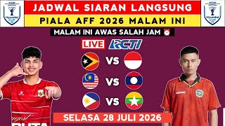 LIVE BROADCAST SCHEDULE AFF CUP 2026 TONIGHT LIVE RCTI - INDONESIA VS TIMOR LESTE - JULY 28, 2026
