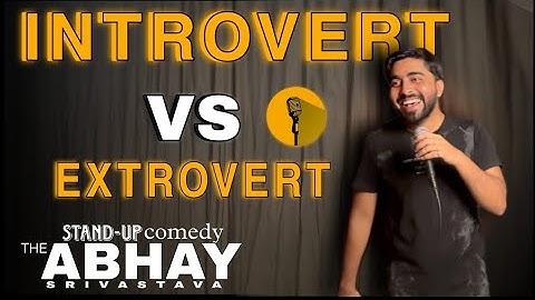 Introvert Stand Up Comedy | stand up comedy | stand up comedy introvert