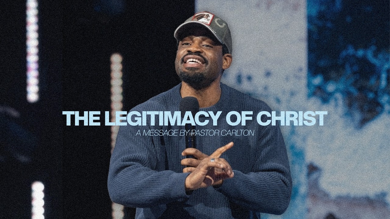 The Legitimacy Of Christ | Pastor Carlton Oyakhilome