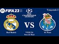 104. Real Madrid vs FC Porto - UEFA Champions League (8vos-vuelta) - FIFA 23