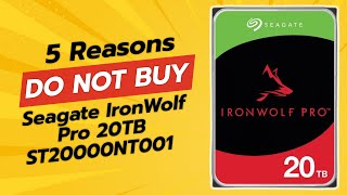 Seagate Ironwolf Pro 20Tb St20000Nt001 Review 5 Reasons Not To Buy