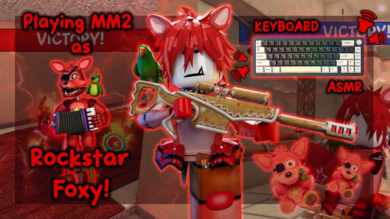 Playing MM2 as ROCKSTAR FOXY! 🦊 *Keyboard ASMR*