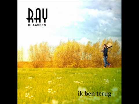 Official Video Ray Klaassen - Ik Ben Terug