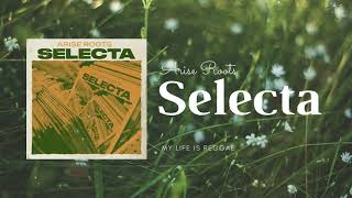 Arise Roots -  Selecta