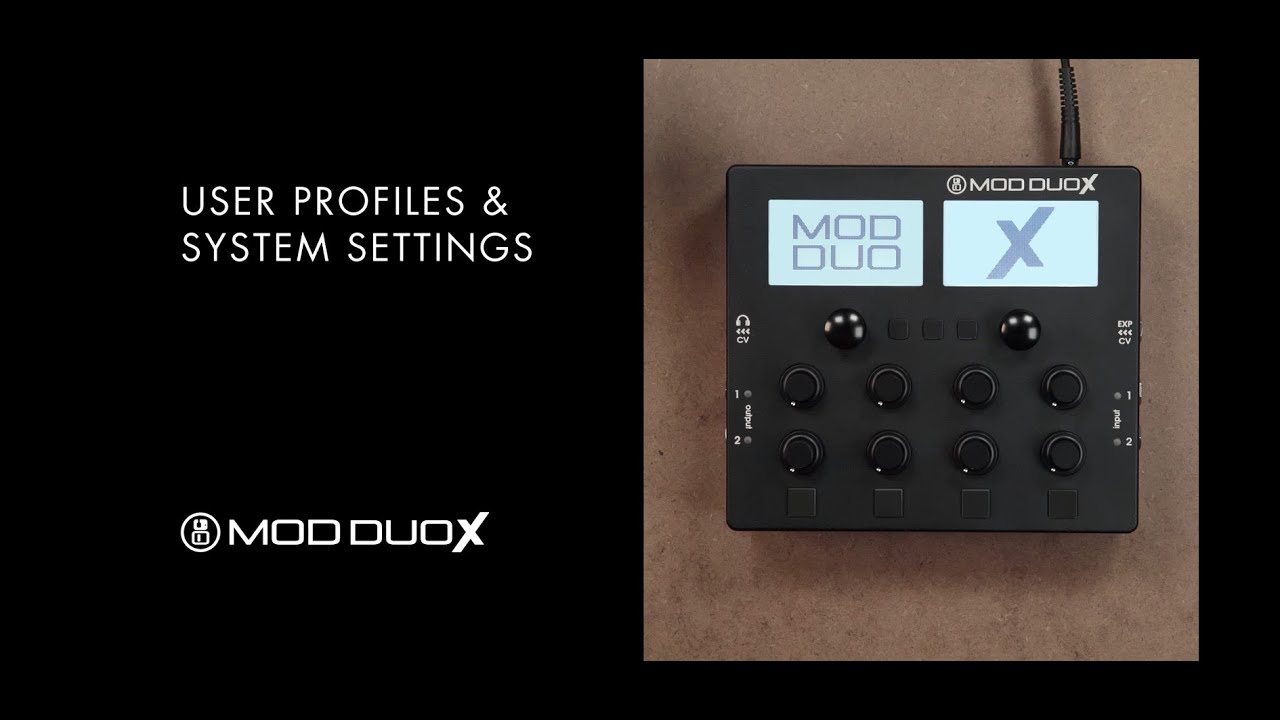 MOD Duo X User Profiles & System Settings