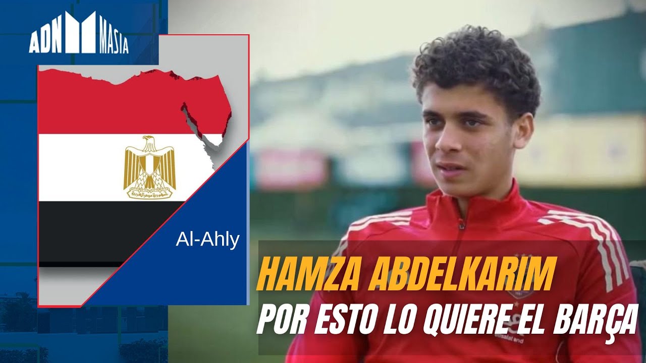 ADN Masia | Scouting: Por esto el Barça quiere a Hamza Abdelkarim