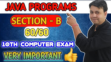 Most Important Programs for section B for ICSE Class 10th Computer