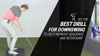 Best Drill to Improve Sequence and Rotation in the Downswing - The Rewind Drill