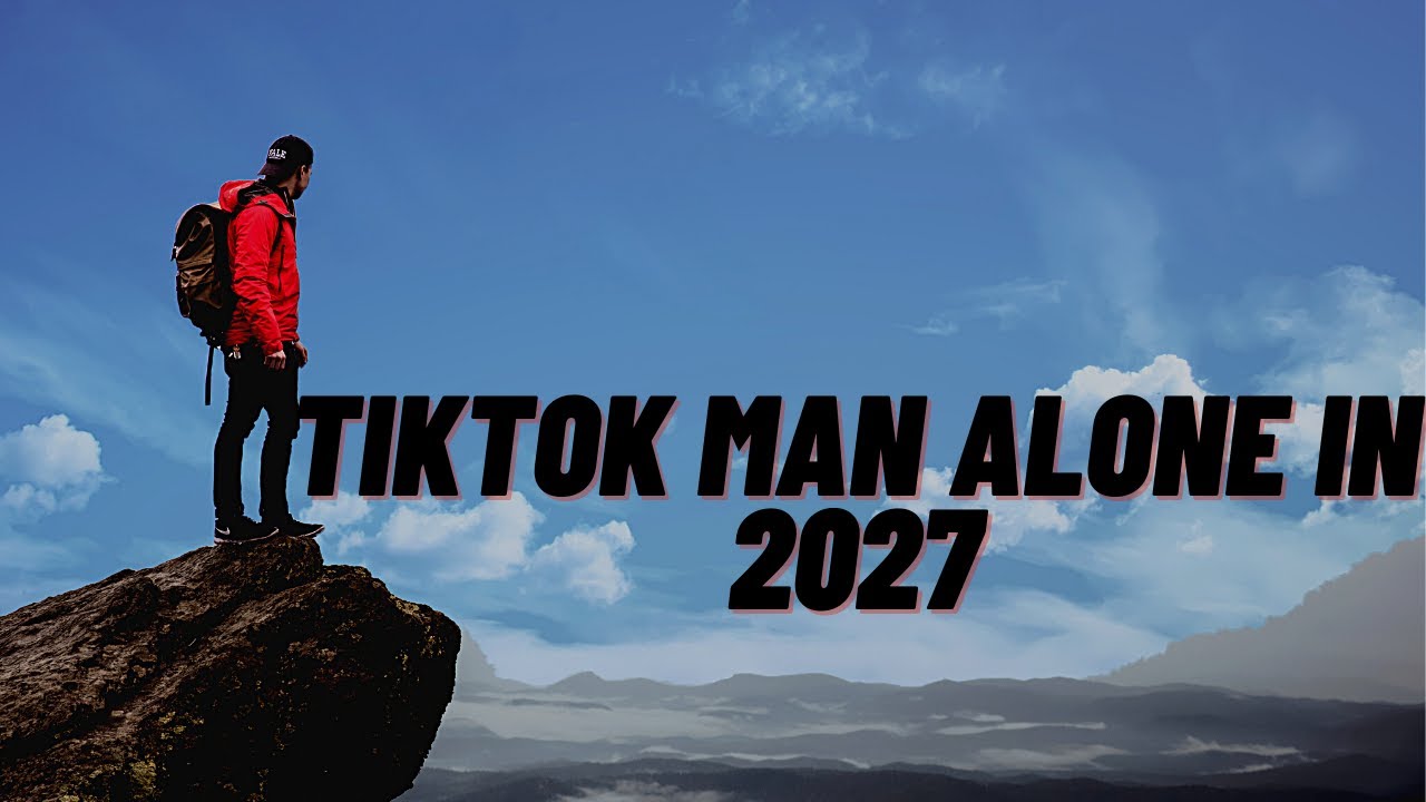 Man Is Living Alone In 2027 To Be Alone In 2027 YouTube
